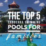 Top Canberra Swimming Pools for Families